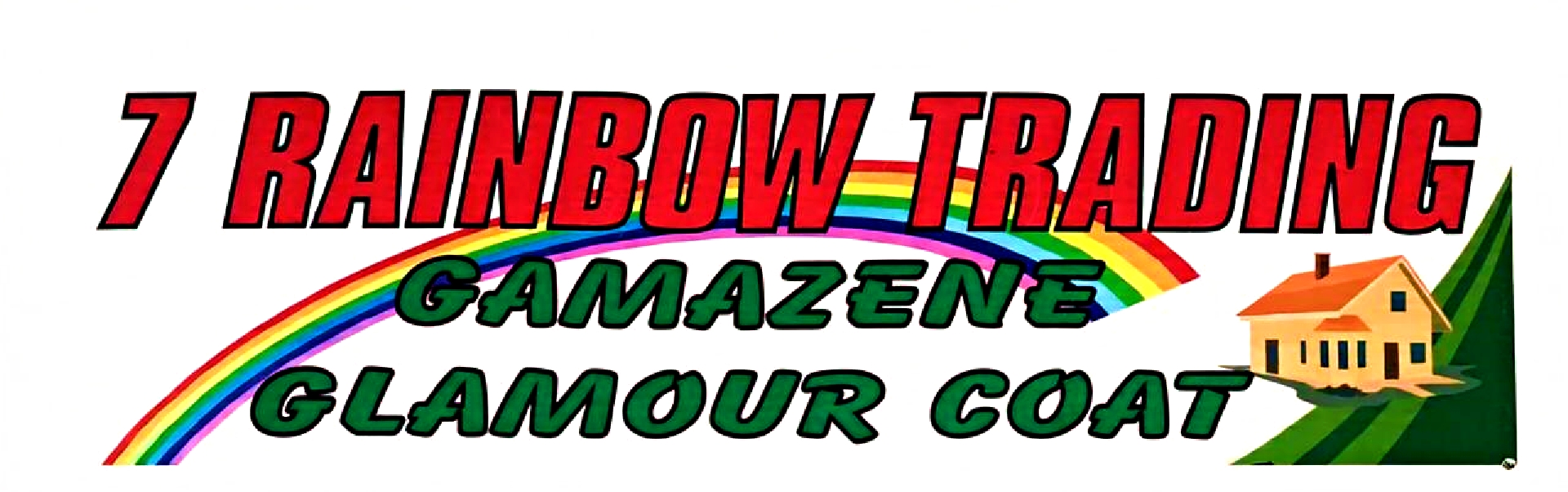 7 Rainbow Trading banner showing company name, rainbow arc, and Gamazene Glamour Coat branding with house illustration